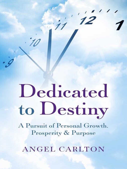 Title details for Dedicated to Destiny by Angel Carlton - Available